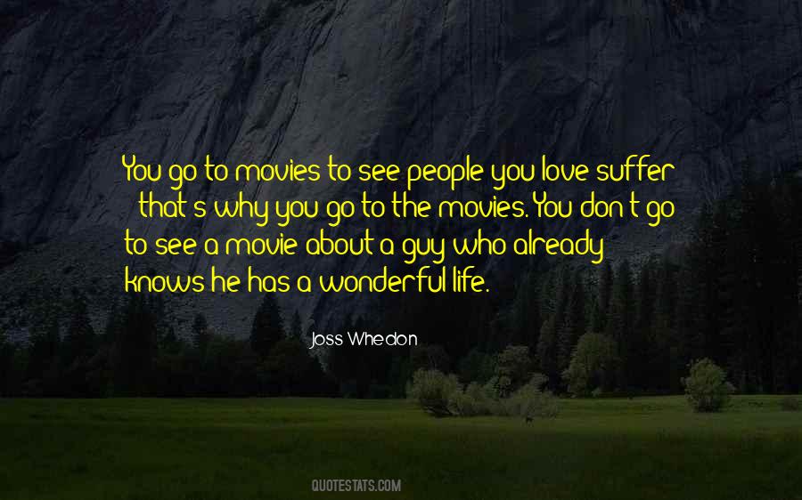 Go To The Movies Quotes #1048661