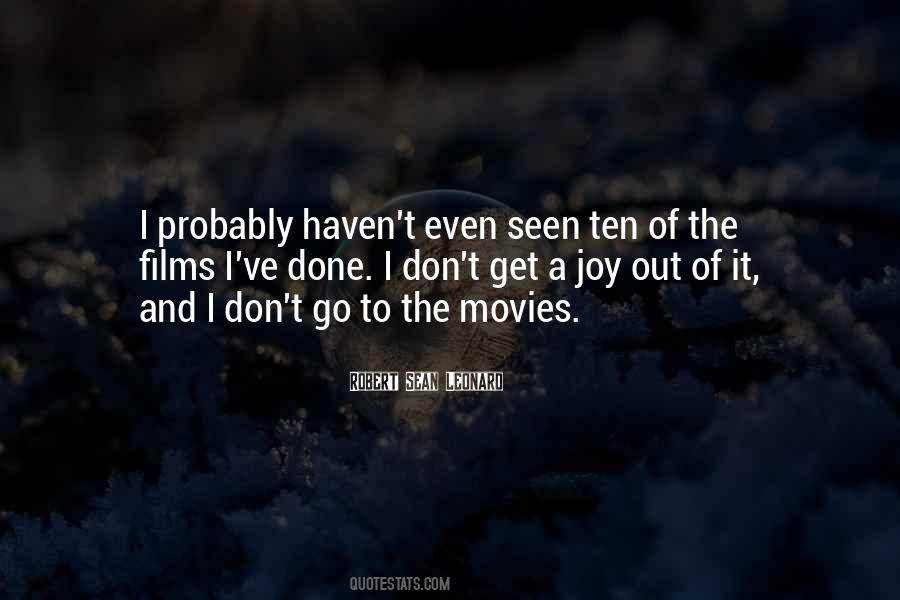 Go To The Movies Quotes #1181646