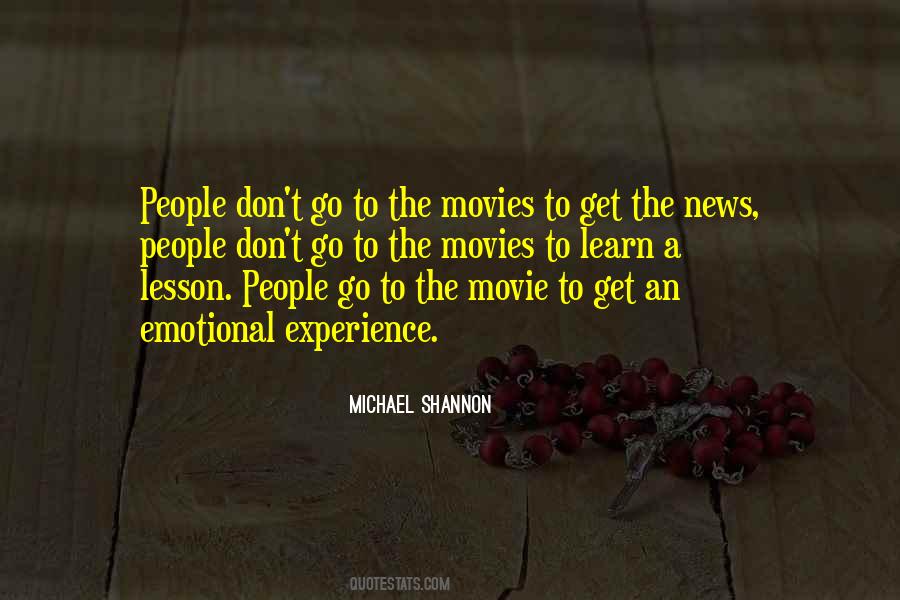 Go To The Movies Quotes #1492817