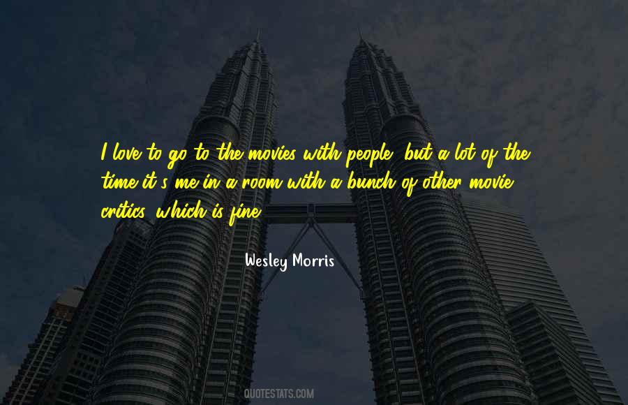 Go To The Movies Quotes #151525