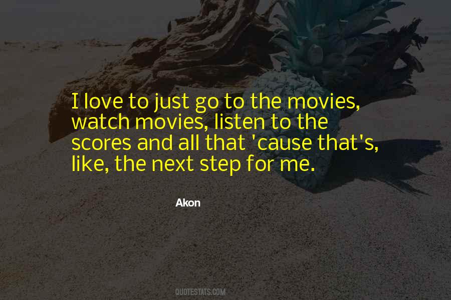Go To The Movies Quotes #321785