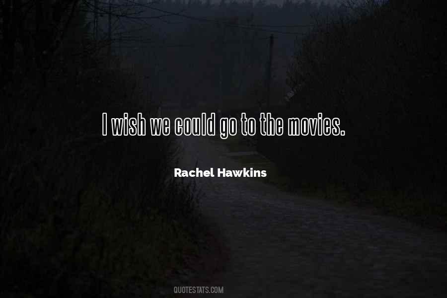 Go To The Movies Quotes #440906