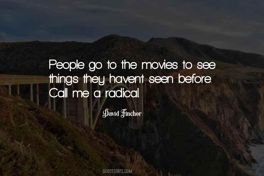 Go To The Movies Quotes #454750