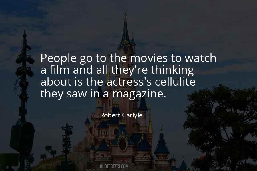 Go To The Movies Quotes #688802