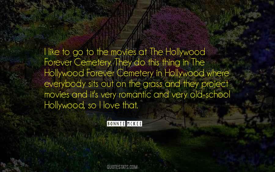 Go To The Movies Quotes #750543