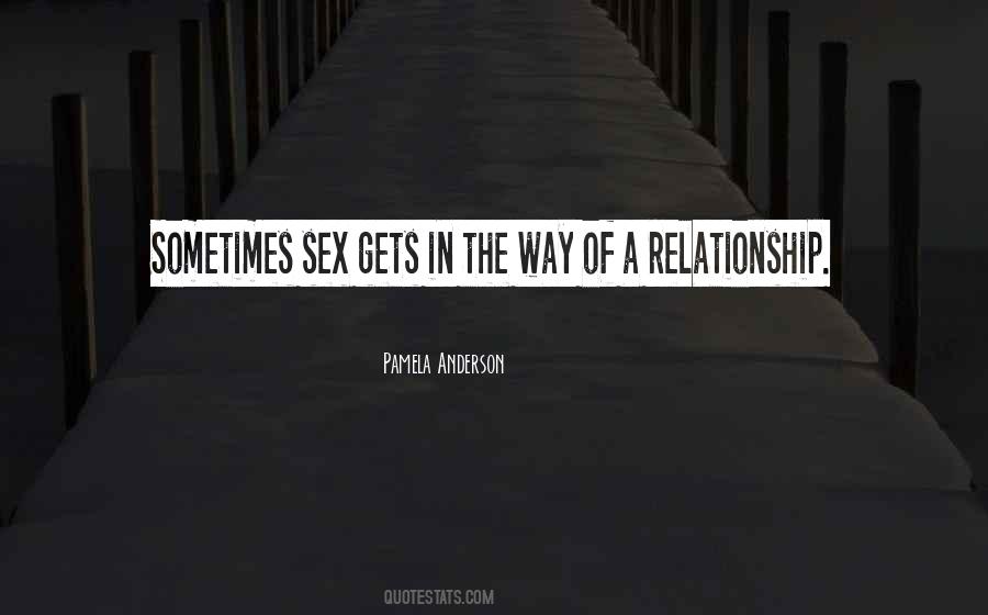 Sometimes In A Relationship Quotes #917335