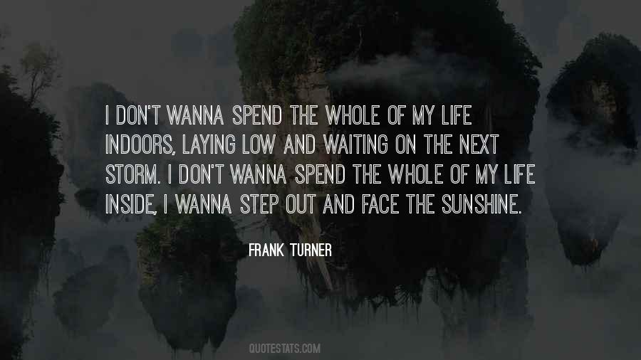 I Wanna Spend My Life With You Quotes #247526