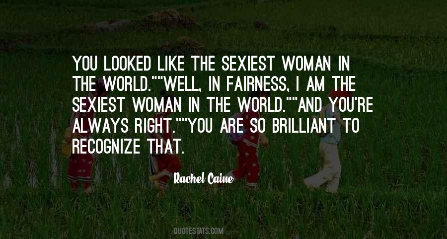 Sexiest Woman Ever Quotes #1351301