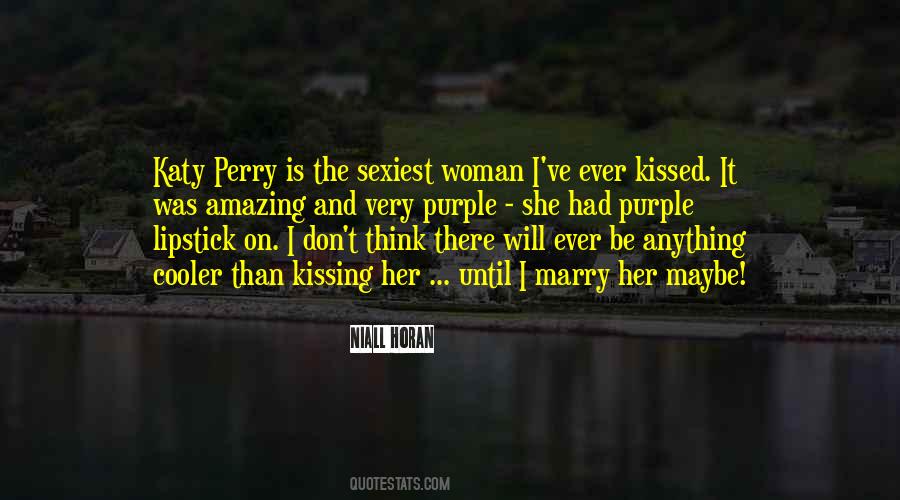 Sexiest Woman Ever Quotes #1519754