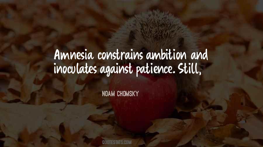 Quotes About Patience And Ambition #256831