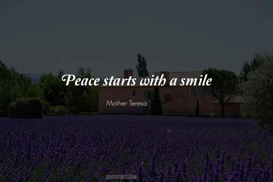 Peace Starts With You Quotes #1135826