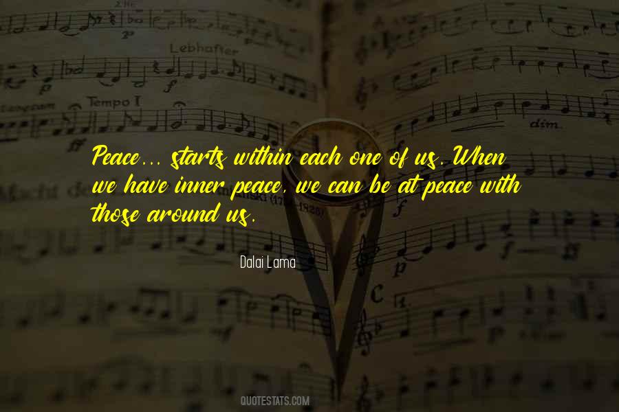 Peace Starts With You Quotes #1675675