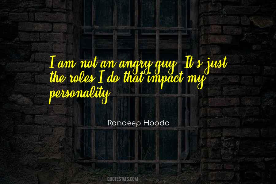 I Am The Guy Quotes #1421318