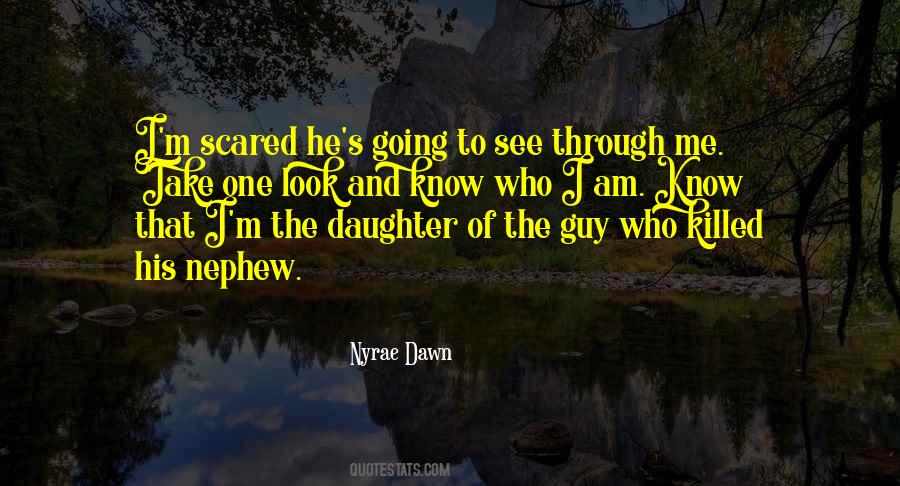 I Am The Guy Quotes #522358