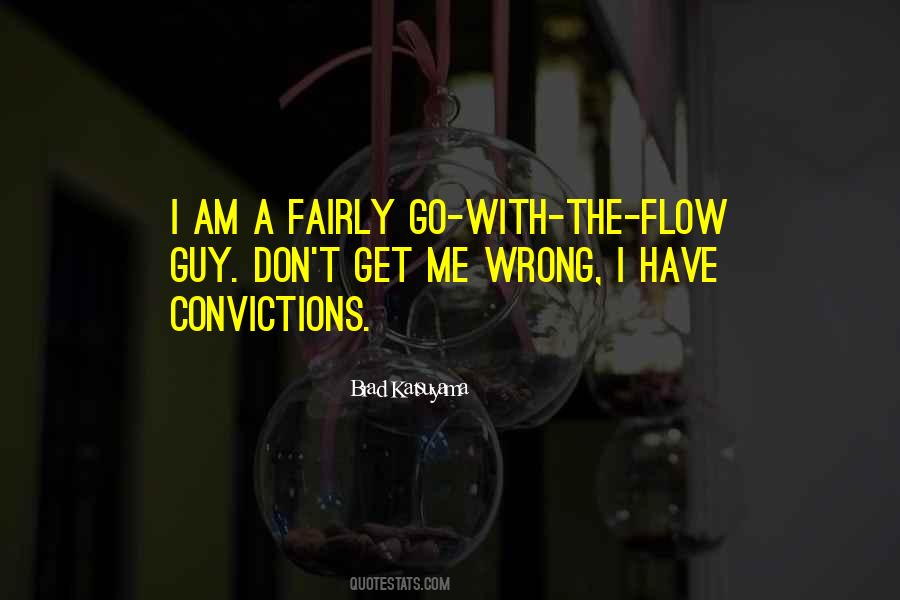 I Am The Guy Quotes #695016