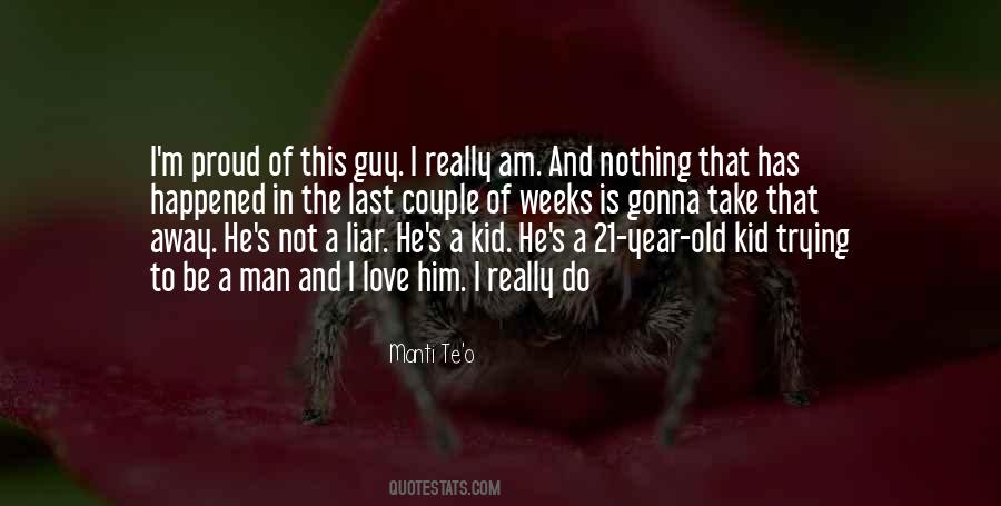 I Am The Guy Quotes #750597