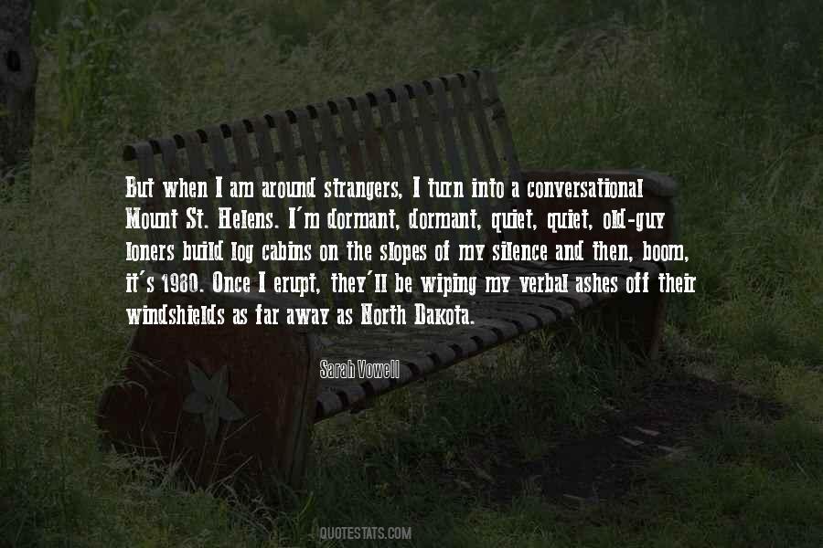 I Am The Guy Quotes #945629
