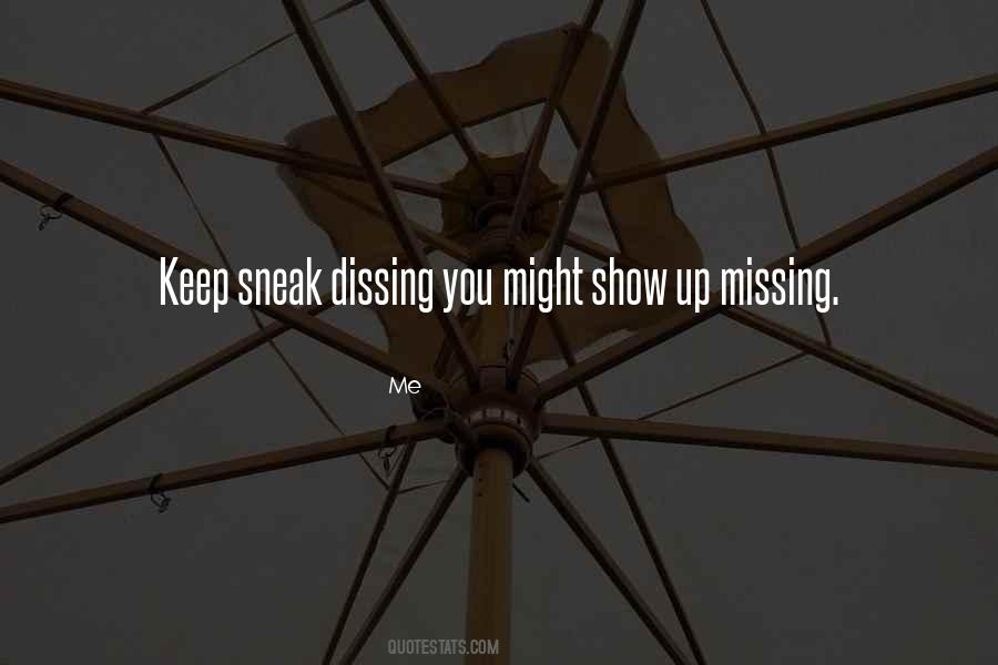 Keep Missing Them Quotes #997423