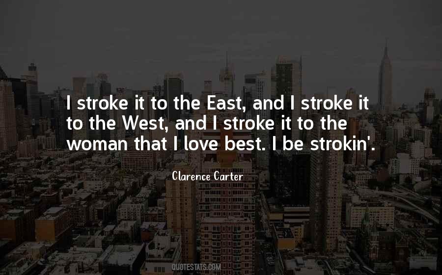 The West Is The Best Quotes #1205739