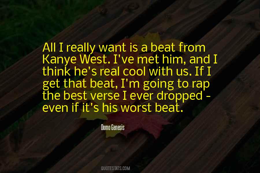 The West Is The Best Quotes #1237010