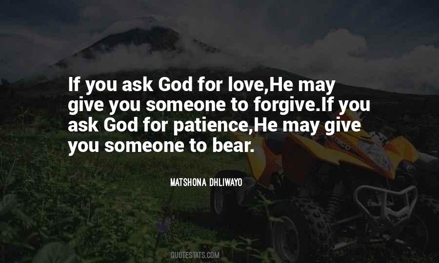 Please Give Me Patience Quotes #161919
