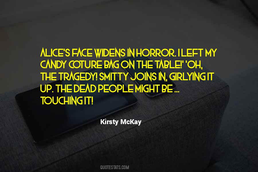 Oh The Horror Quotes #1724182
