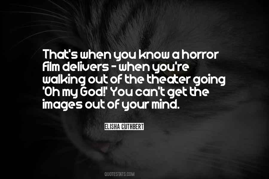 Oh The Horror Quotes #199829
