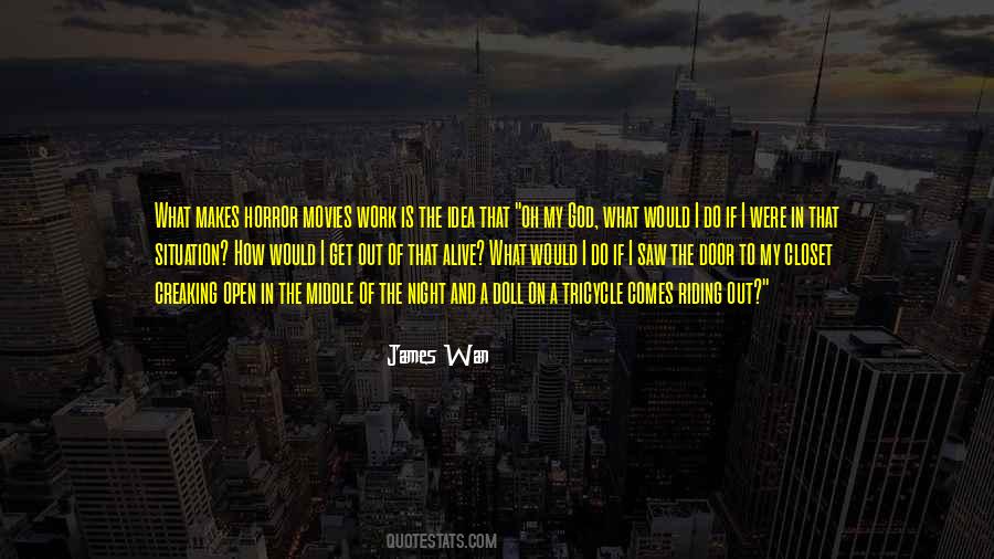 Oh The Horror Quotes #744426