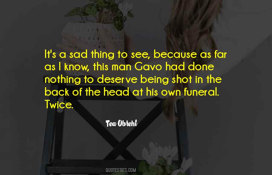 Quotes About Being Very Sad #312832