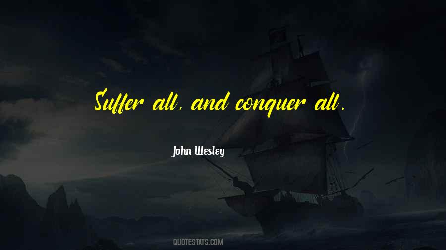 Conquer All Quotes #406587
