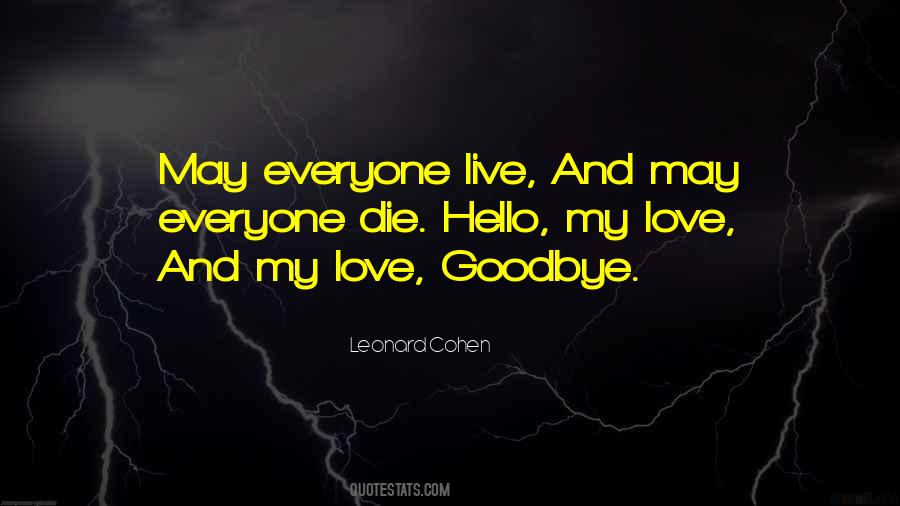 Love And Goodbye Quotes #1288270