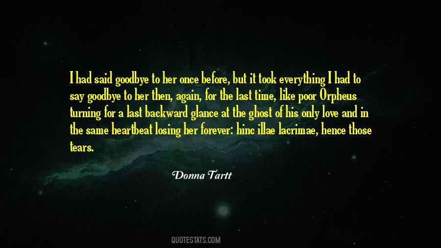 Love And Goodbye Quotes #1378116