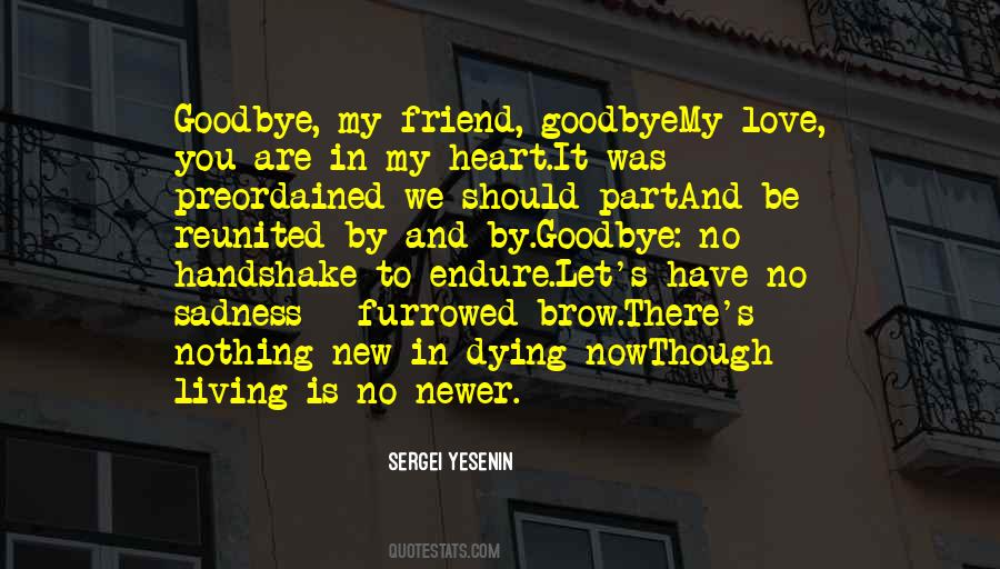 Love And Goodbye Quotes #1472980