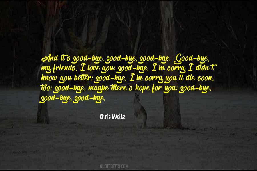 Love And Goodbye Quotes #1627884