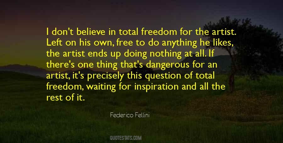 Artist Inspiration Quotes #1809209