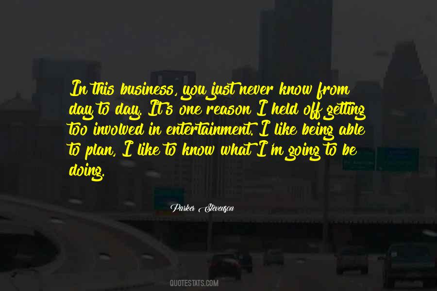 What You Like Doing Quotes #1458110