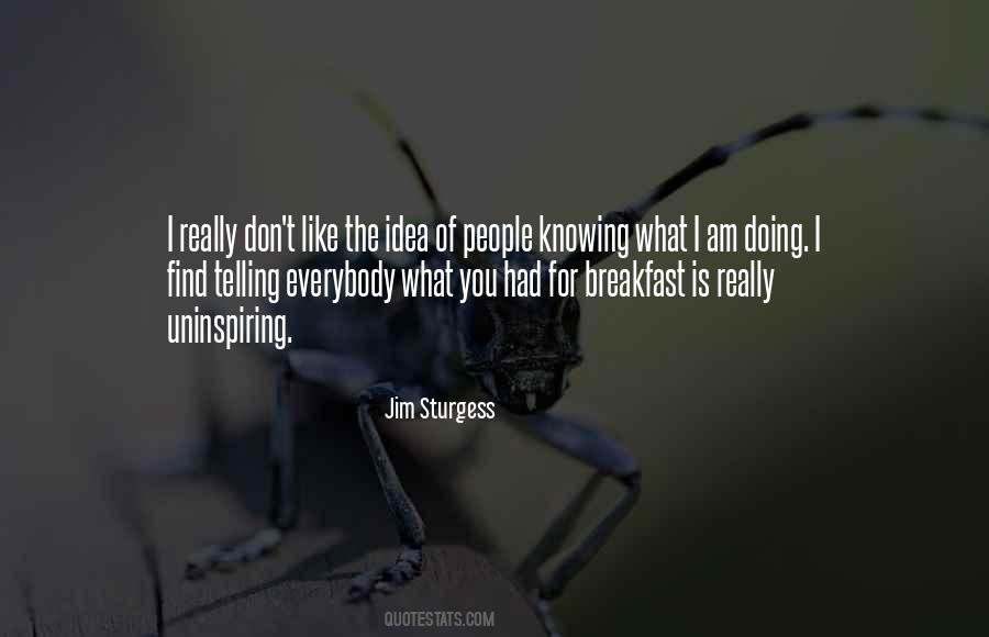 What You Like Doing Quotes #209261