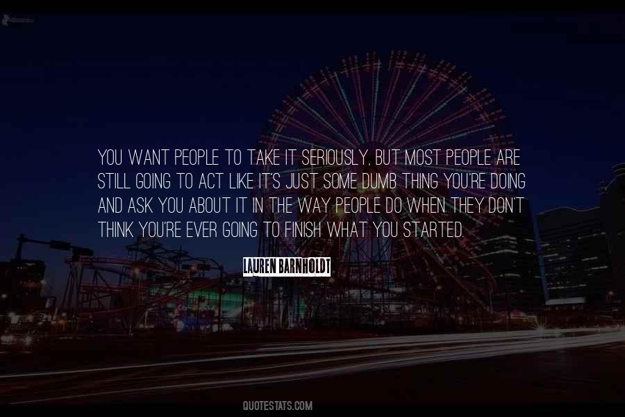 What You Like Doing Quotes #722485