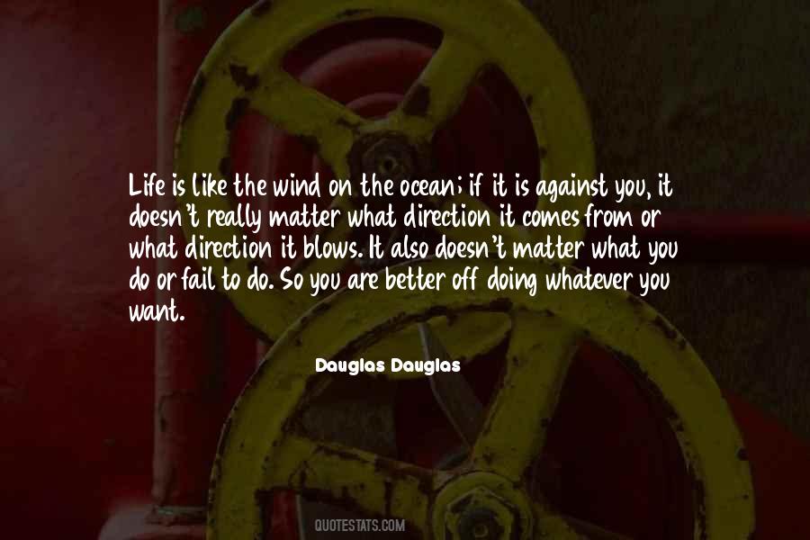 What You Like Doing Quotes #888697