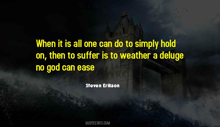 Hold On To God Quotes #489234