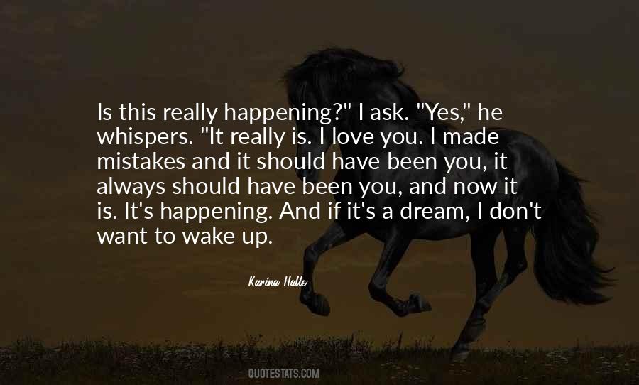 Is This Really Happening Quotes #1483593