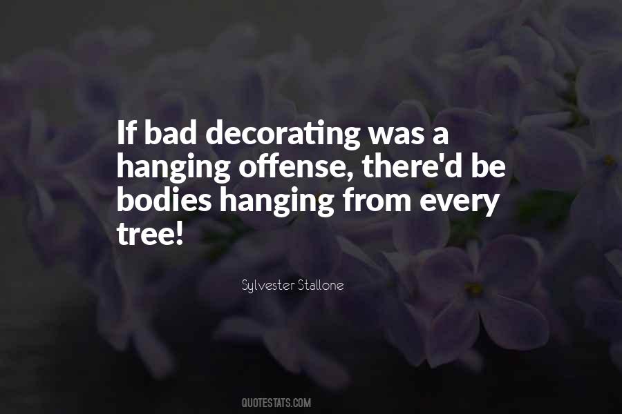 Every Tree Quotes #1667782