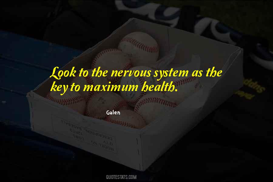 Quotes About The Nervous System #1176683