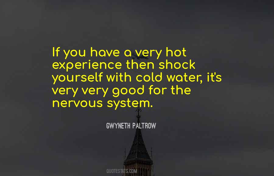 Quotes About The Nervous System #1391257