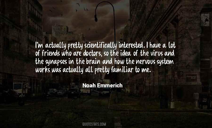 Quotes About The Nervous System #185962