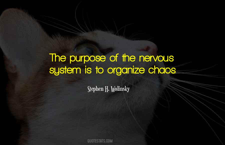 Quotes About The Nervous System #443545