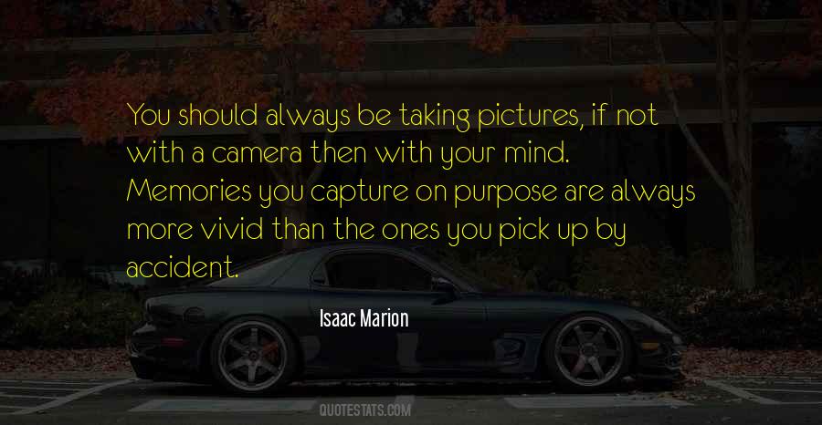 Camera Memories Quotes #1707430