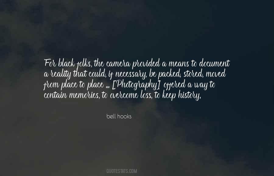 Camera Memories Quotes #1873983