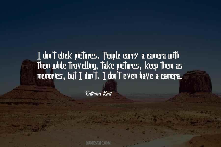 Camera Memories Quotes #48381