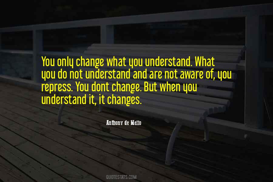 Dont Let Others Change You Quotes #730125